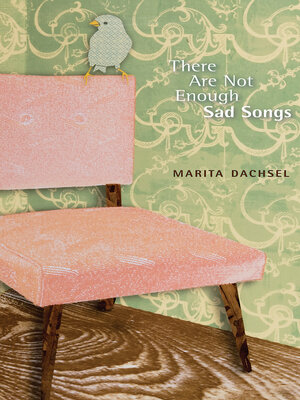 cover image of There Are Not Enough Sad Songs
